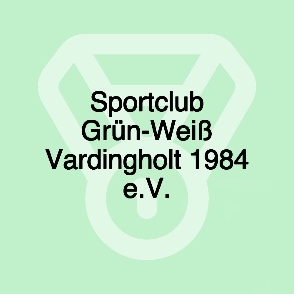 Sportclub Grün-Weiß Vardingholt 1984 e.V.