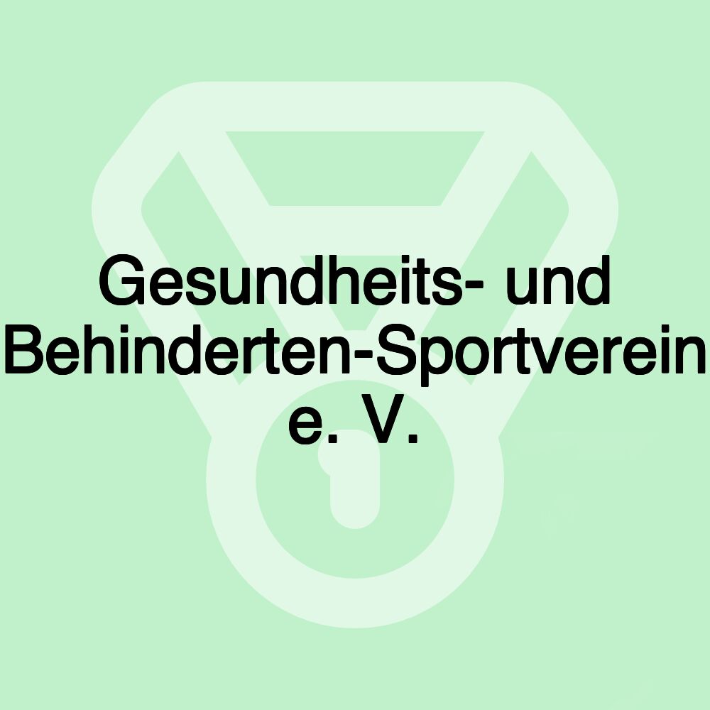 Gesundheits- und Behinderten-Sportverein e. V.