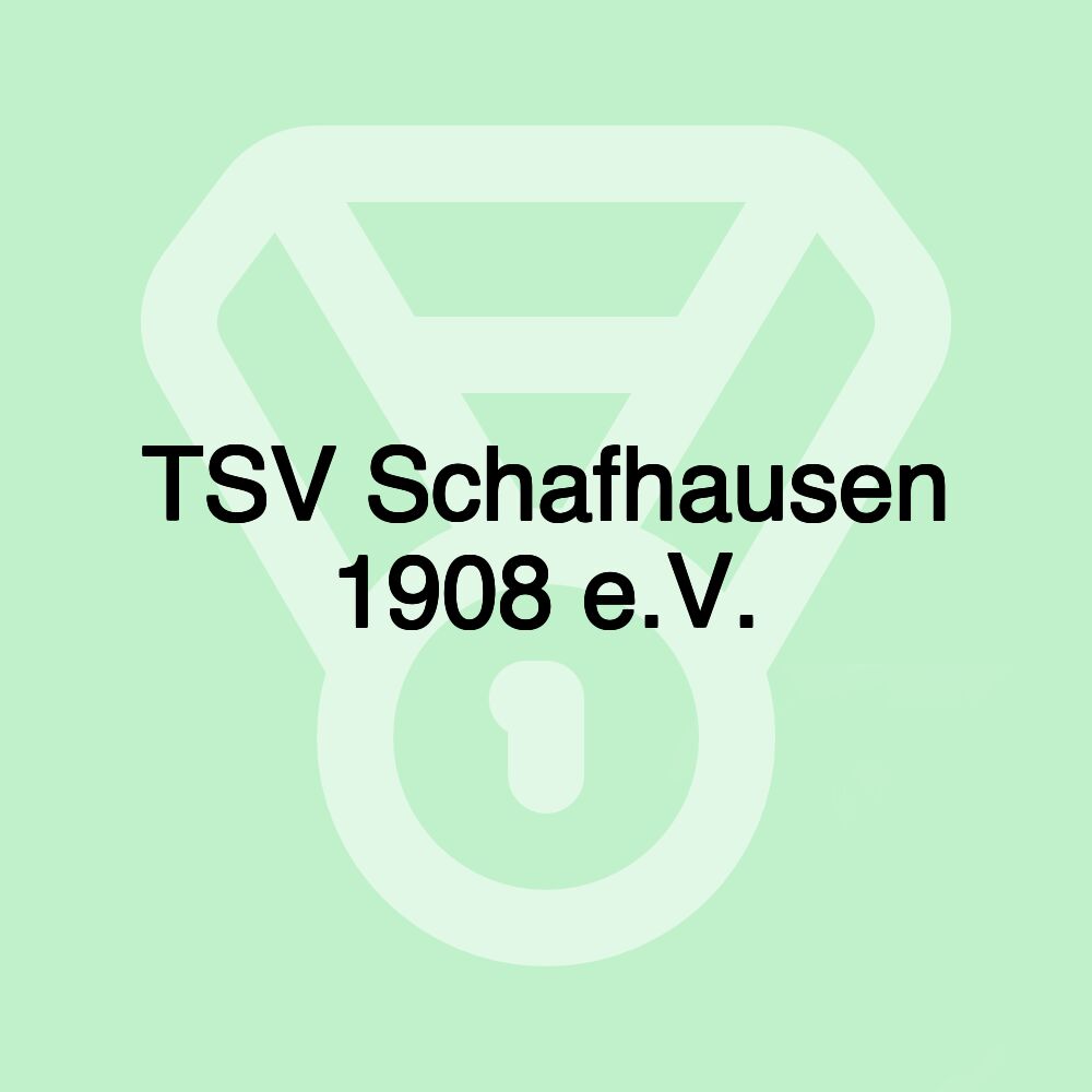 TSV Schafhausen 1908 e.V.