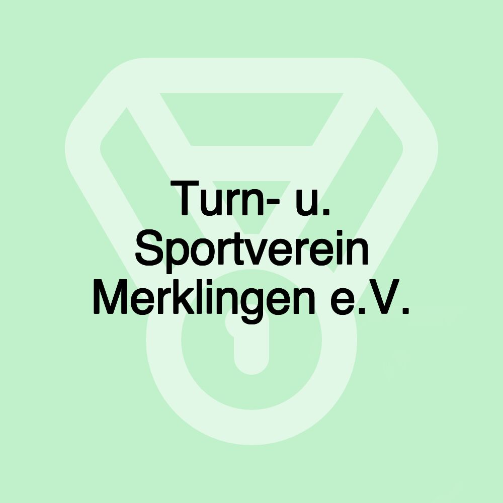 Turn- u. Sportverein Merklingen e.V.