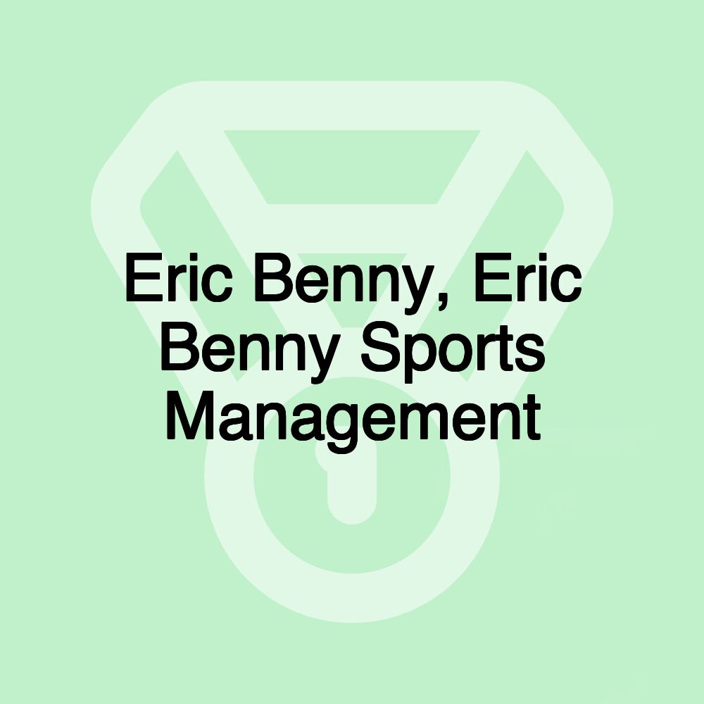 Eric Benny, Eric Benny Sports Management