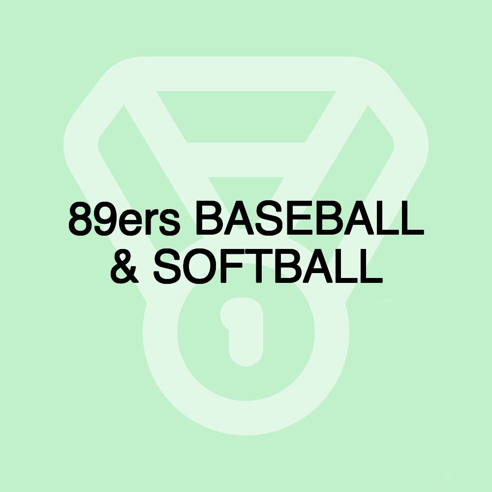 89ers BASEBALL & SOFTBALL