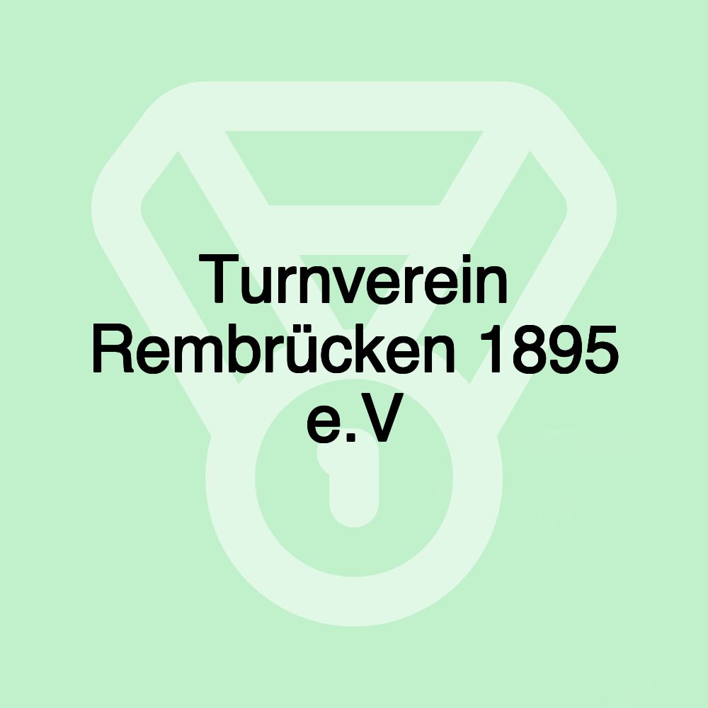 Turnverein Rembrücken 1895 e.V