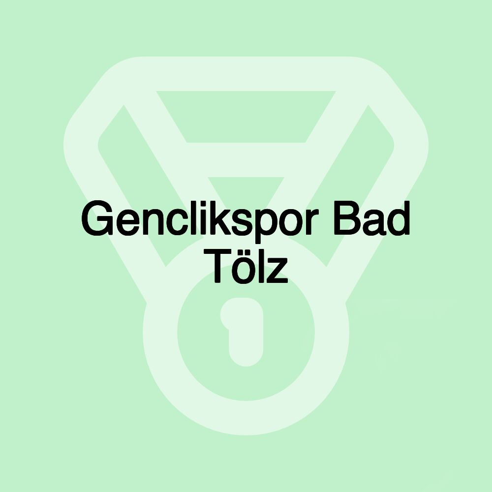 Genclikspor Bad Tölz