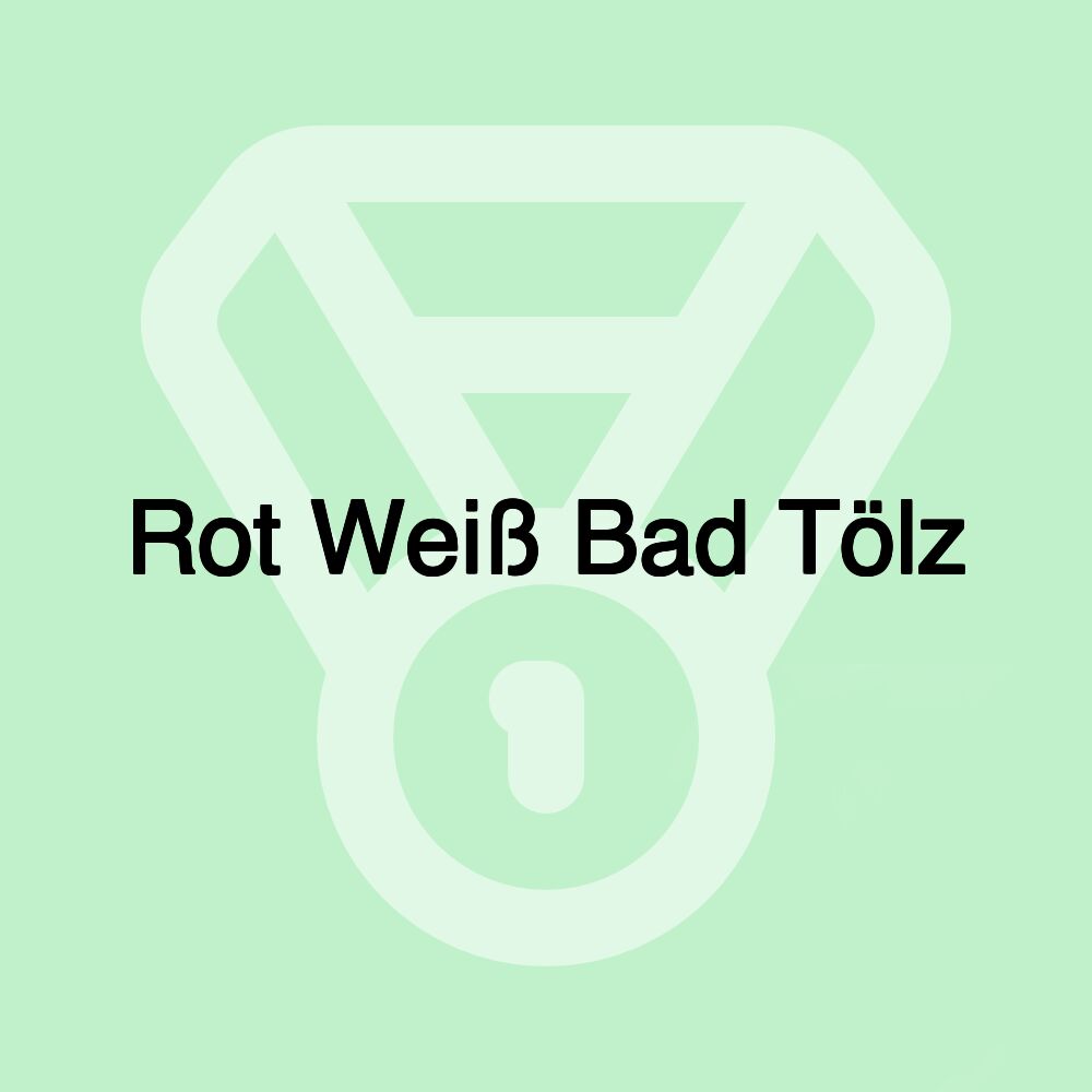 Rot Weiß Bad Tölz