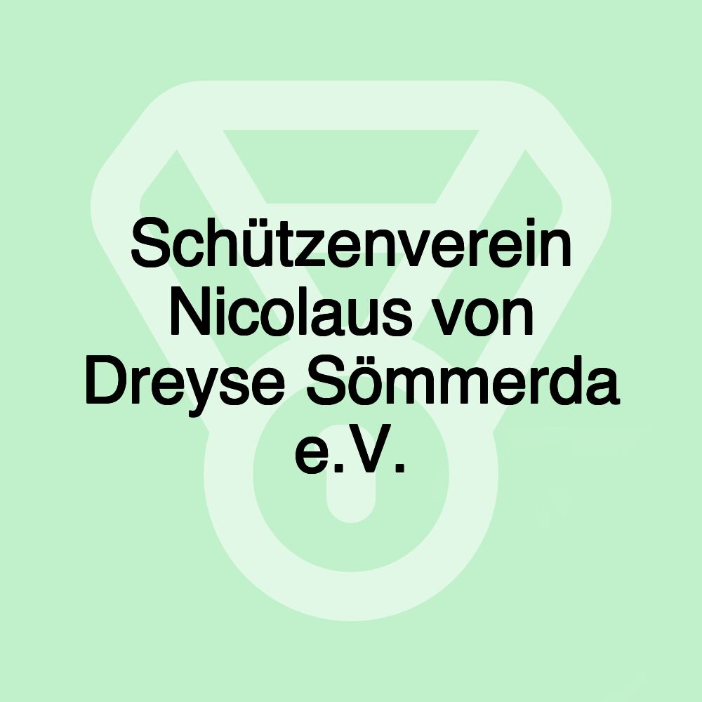 Schützenverein Nicolaus von Dreyse Sömmerda e.V.