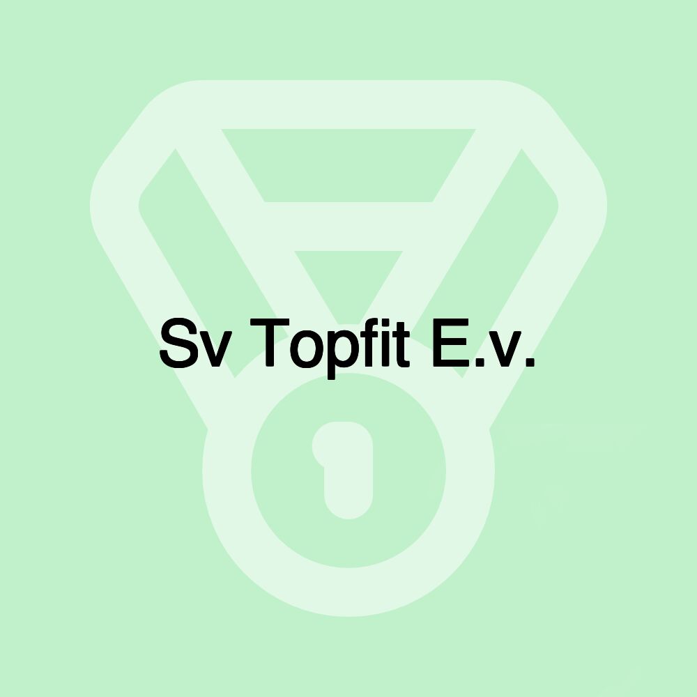 Sv Topfit E.v.