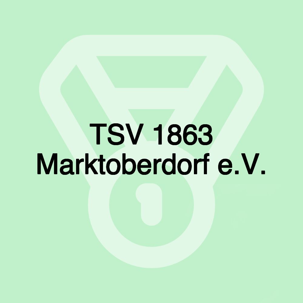 TSV 1863 Marktoberdorf e.V.