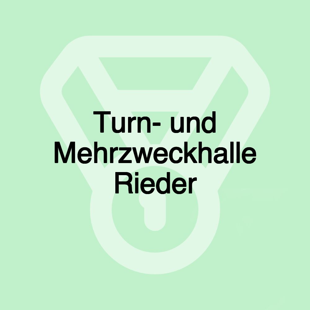 Turn- und Mehrzweckhalle Rieder