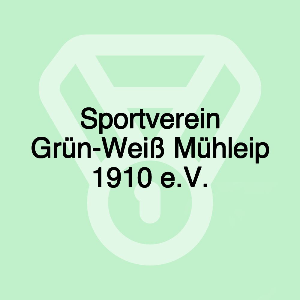 Sportverein Grün-Weiß Mühleip 1910 e.V.