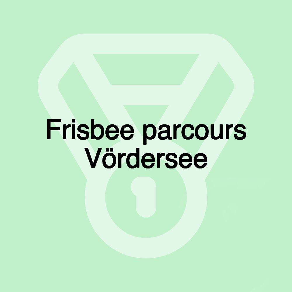 Frisbee parcours Vördersee