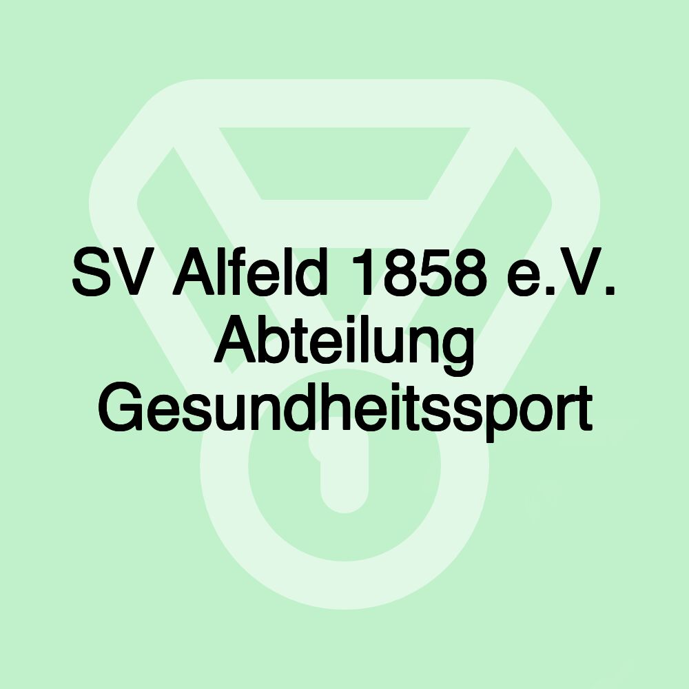 SV Alfeld 1858 e.V. Abteilung Gesundheitssport