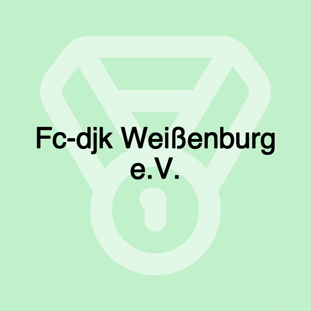 Fc-djk Weißenburg e.V.