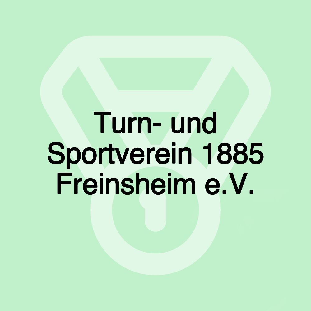 Turn- und Sportverein 1885 Freinsheim e.V.