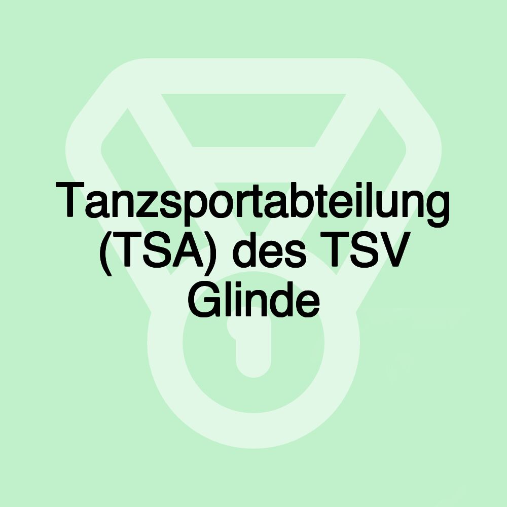 Tanzsportabteilung (TSA) des TSV Glinde