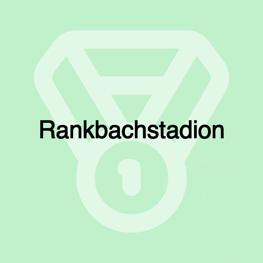 Rankbachstadion