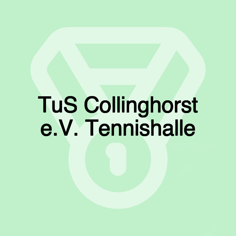 TuS Collinghorst e.V. Tennishalle