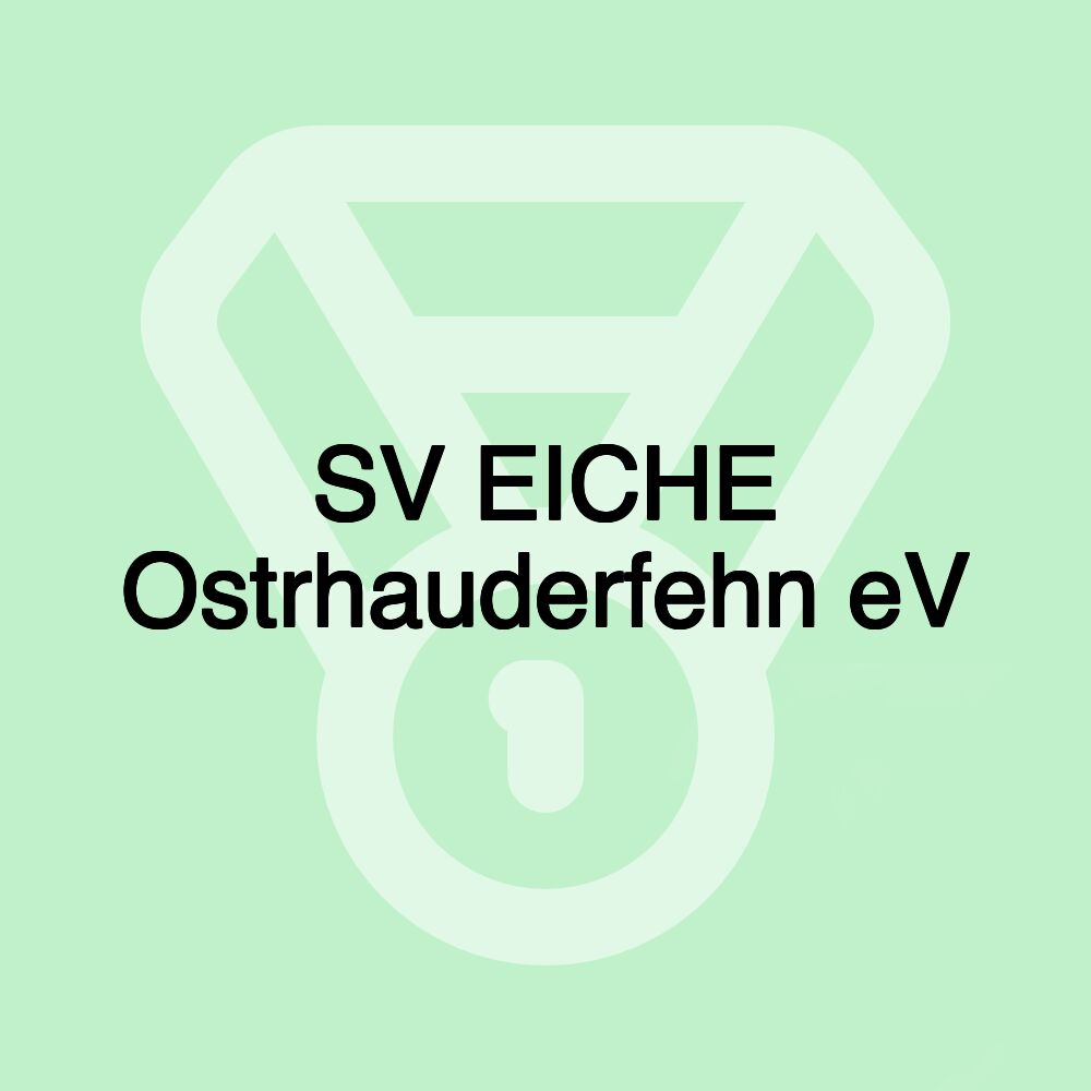 SV EICHE Ostrhauderfehn eV