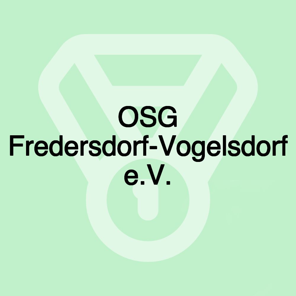 OSG Fredersdorf-Vogelsdorf e.V.