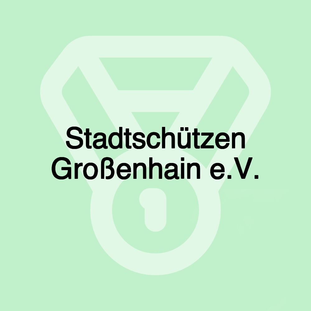 Stadtschützen Großenhain e.V.