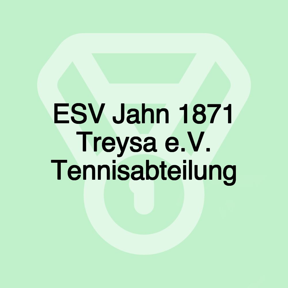 ESV Jahn 1871 Treysa e.V. Tennisabteilung