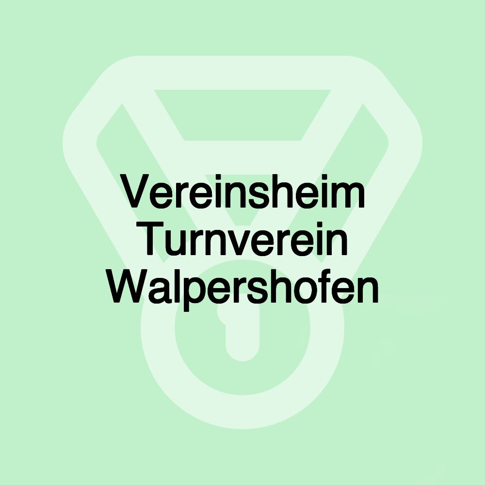 Vereinsheim Turnverein Walpershofen