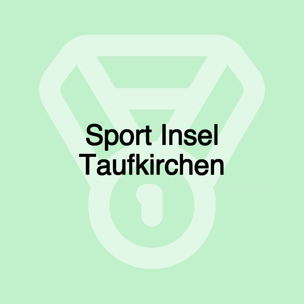 Sport Insel Taufkirchen