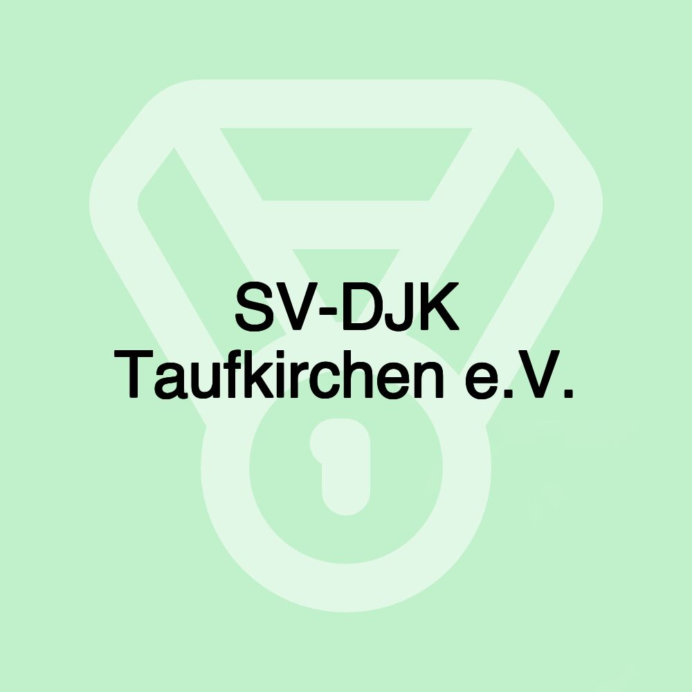 SV-DJK Taufkirchen e.V.