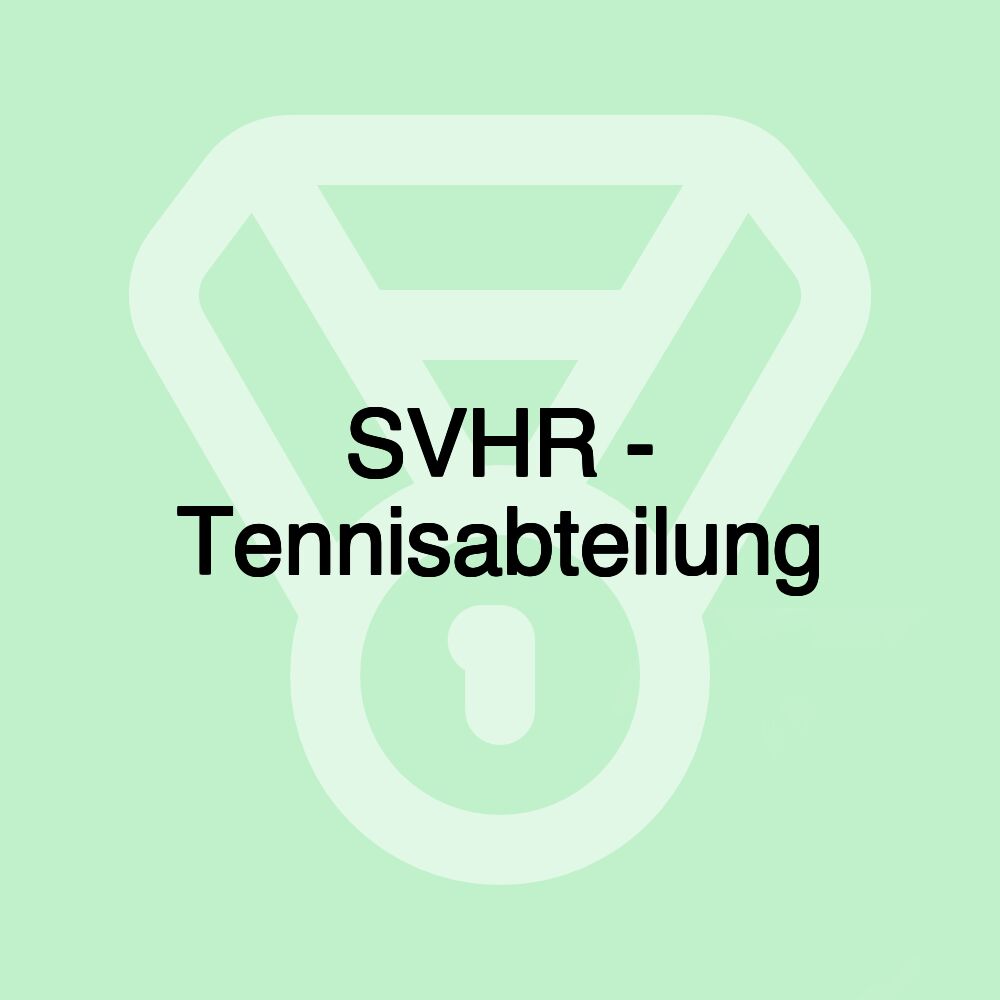 SVHR - Tennisabteilung