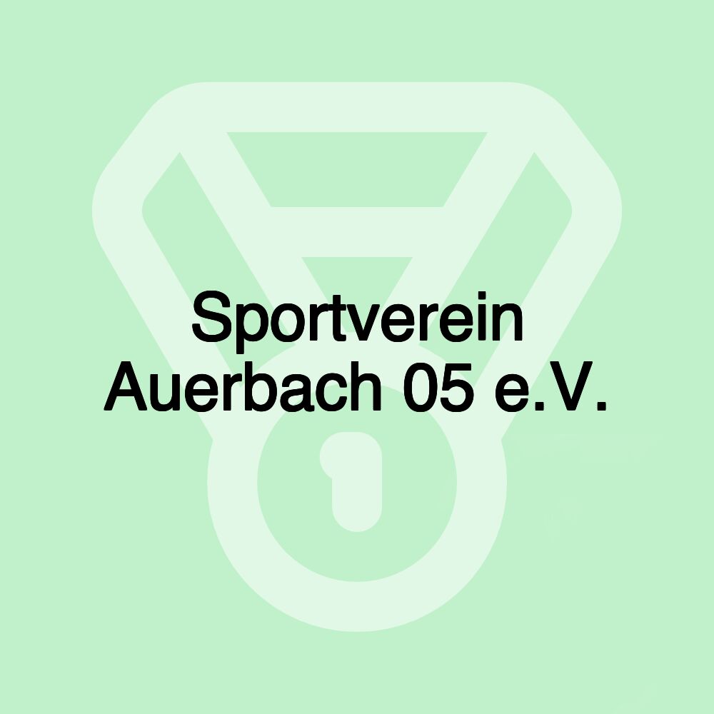 Sportverein Auerbach 05 e.V.