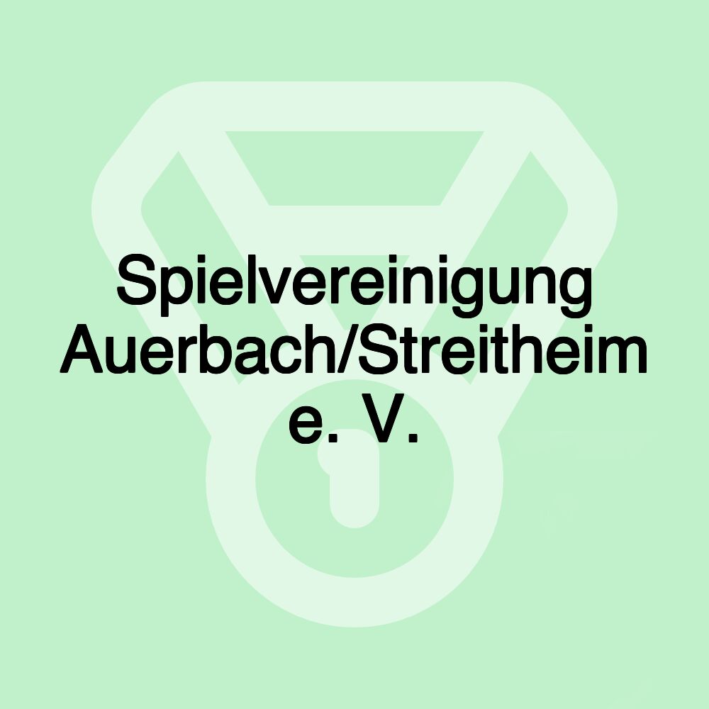 Spielvereinigung Auerbach/Streitheim e. V.