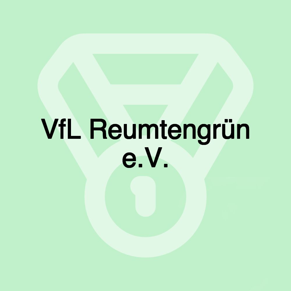 VfL Reumtengrün e.V.