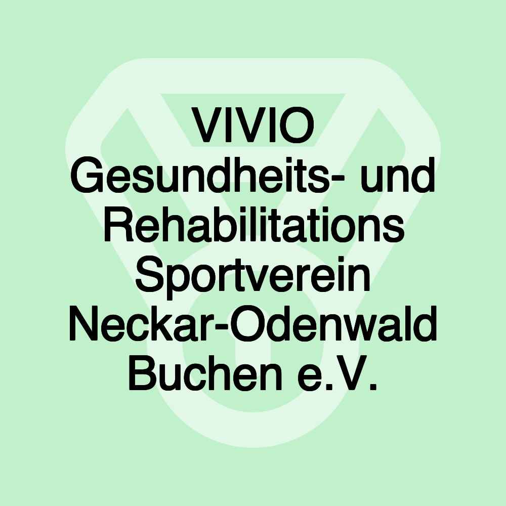 VIVIO Gesundheits- und Rehabilitations Sportverein Neckar-Odenwald Buchen e.V.