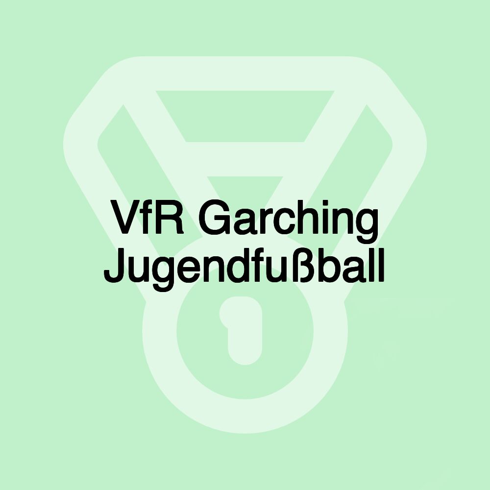 VfR Garching Jugendfußball