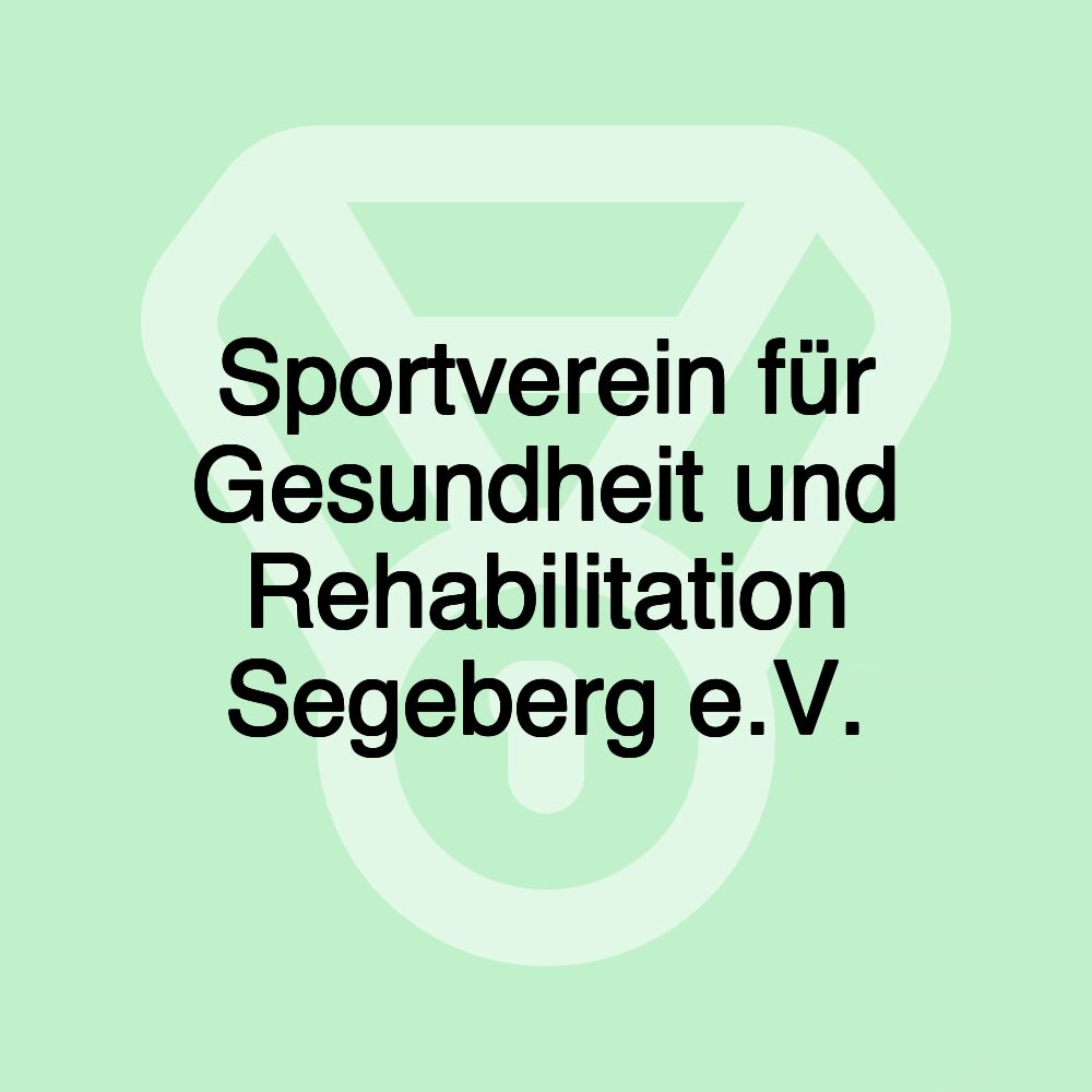 Sportverein für Gesundheit und Rehabilitation Segeberg e.V.