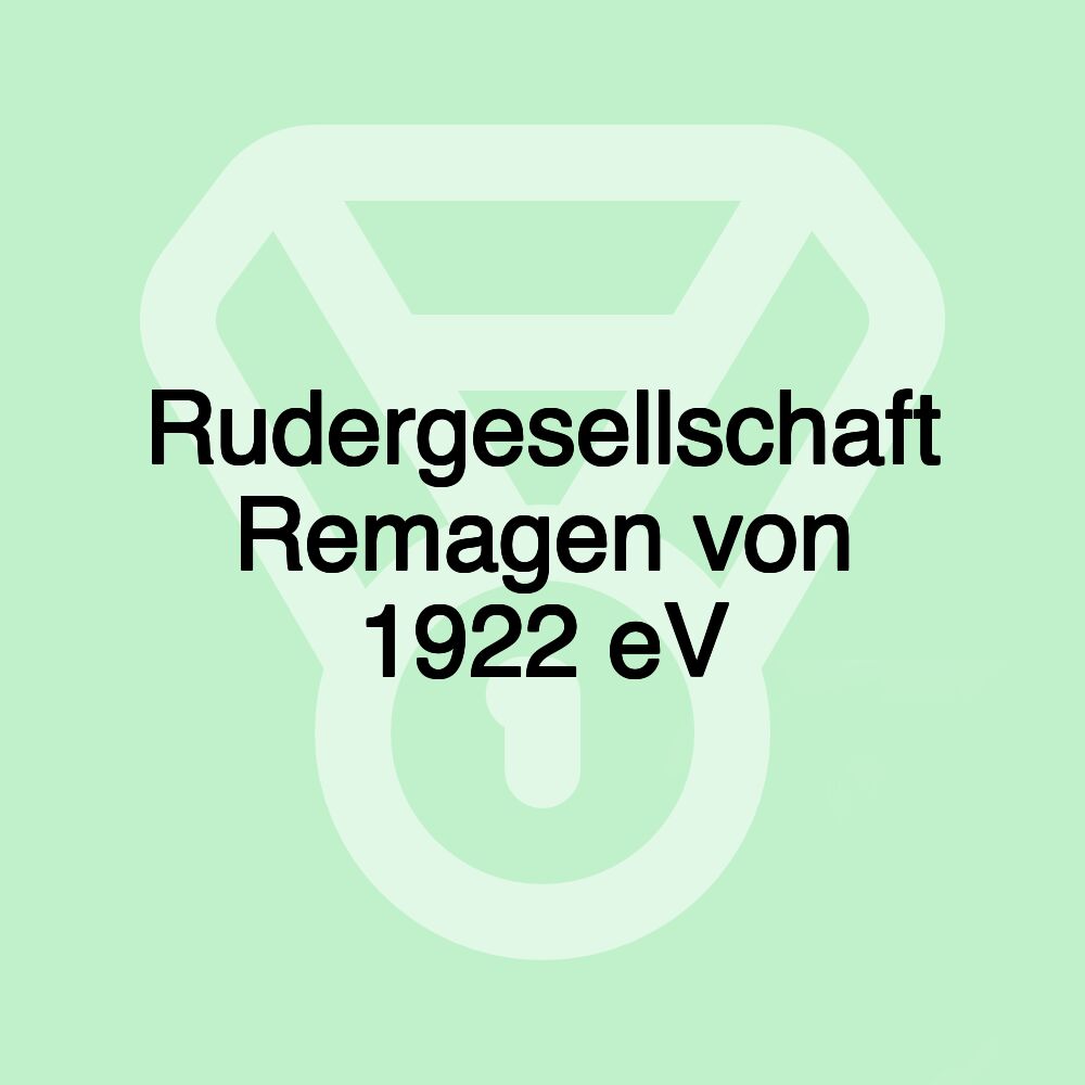 Rudergesellschaft Remagen von 1922 eV