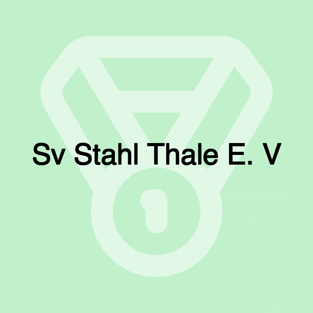 Sv Stahl Thale E. V