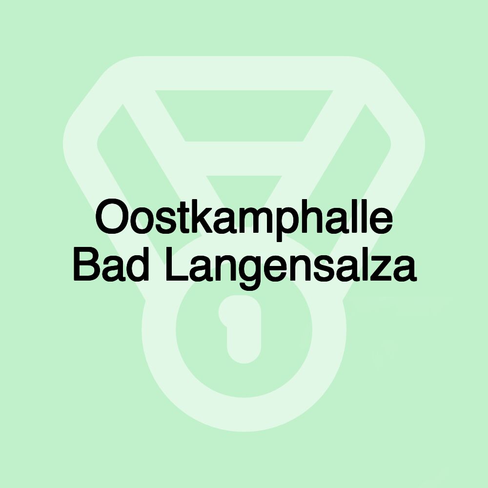 Oostkamphalle Bad Langensalza