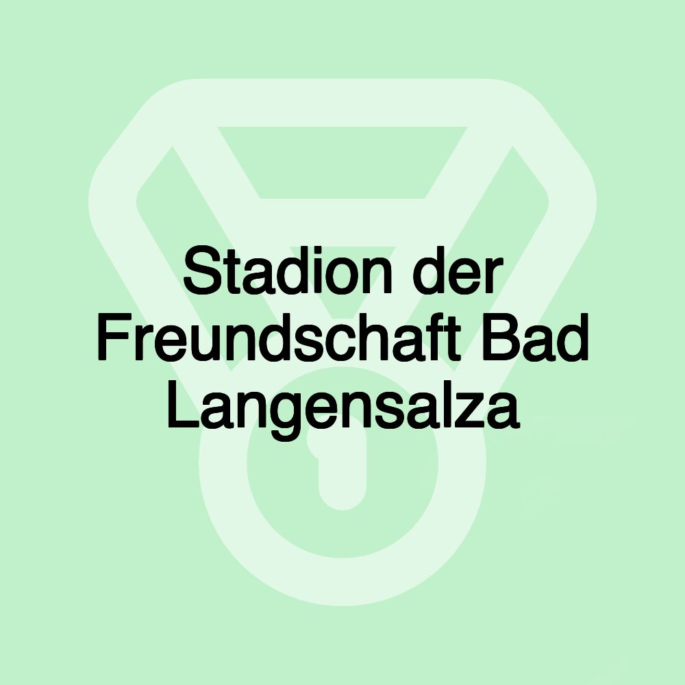 Stadion der Freundschaft Bad Langensalza