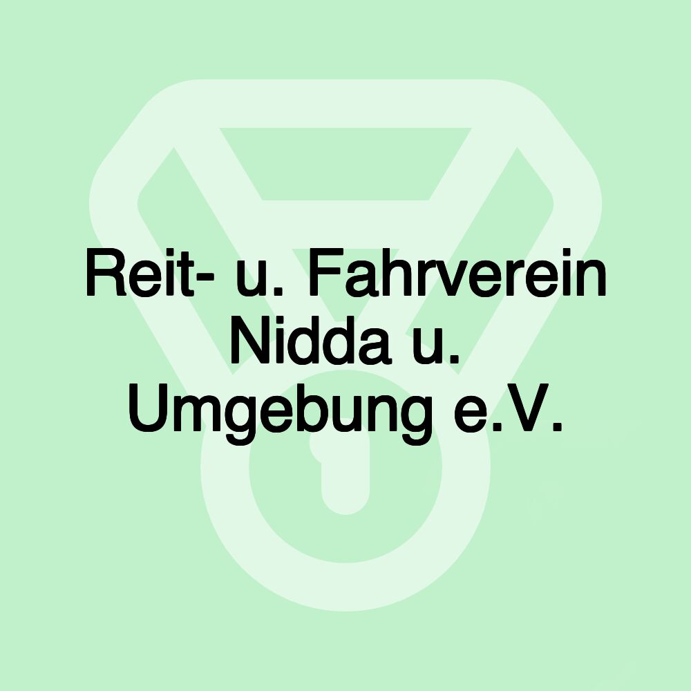 Reit- u. Fahrverein Nidda u. Umgebung e.V.