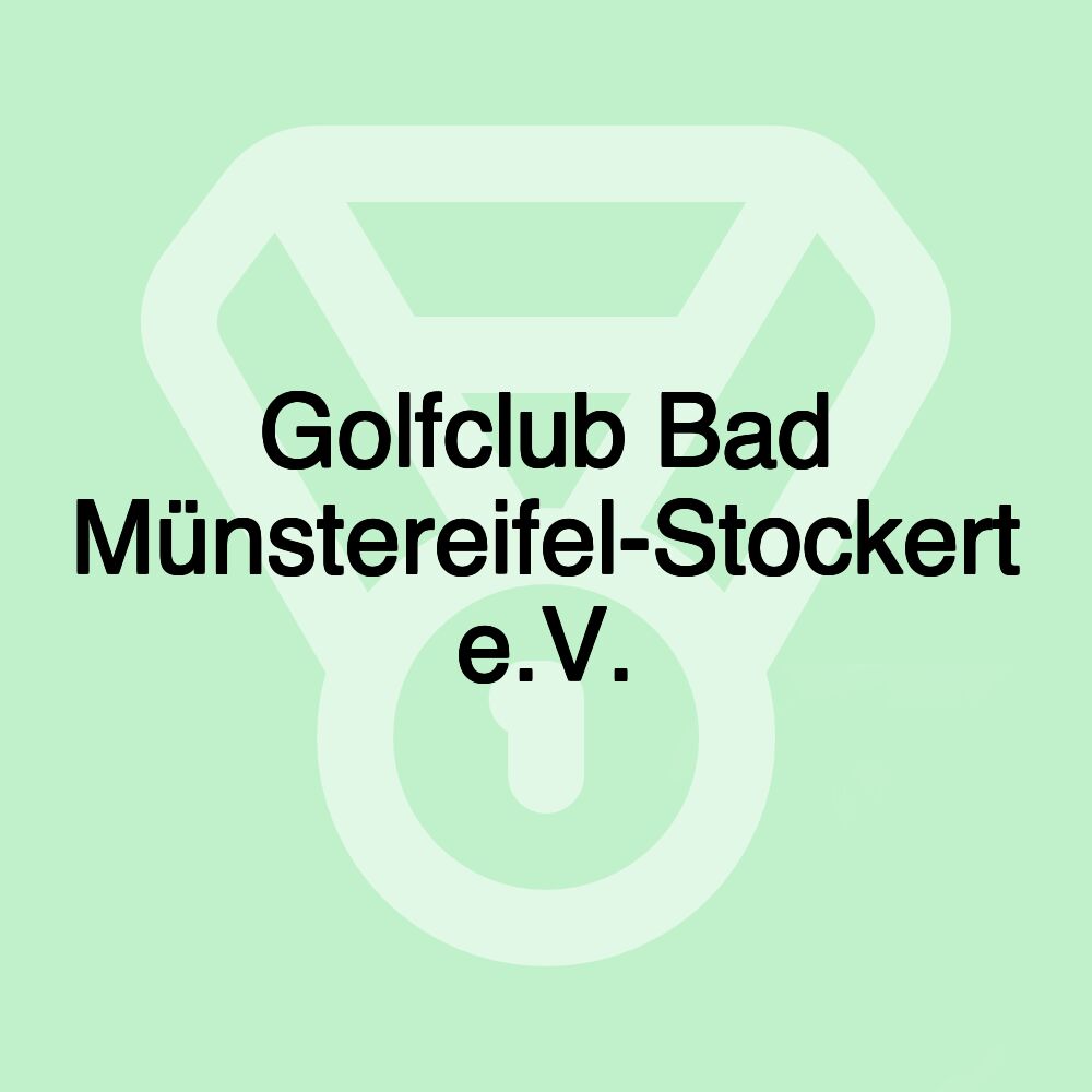 Golfclub Bad Münstereifel-Stockert e.V.