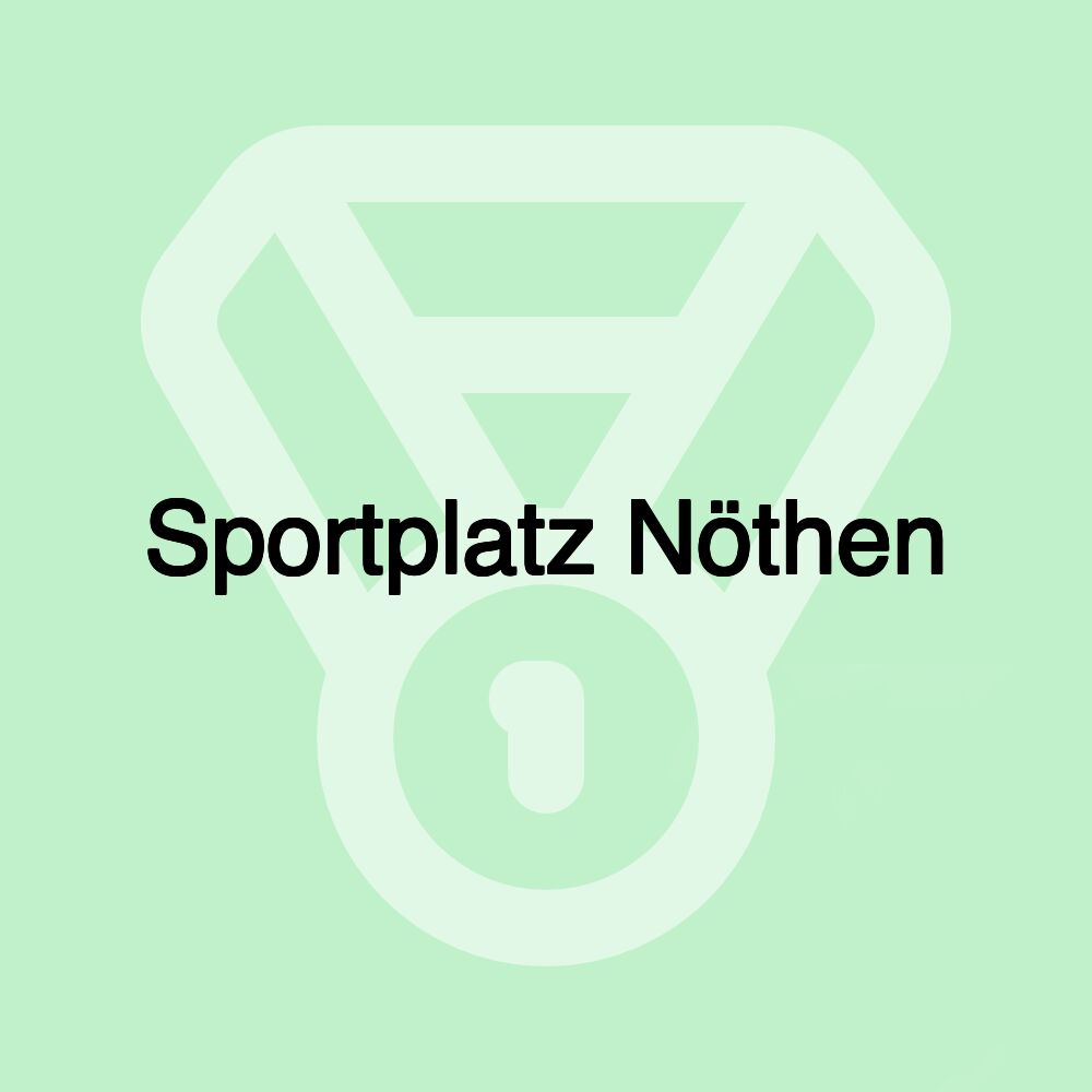 Sportplatz Nöthen