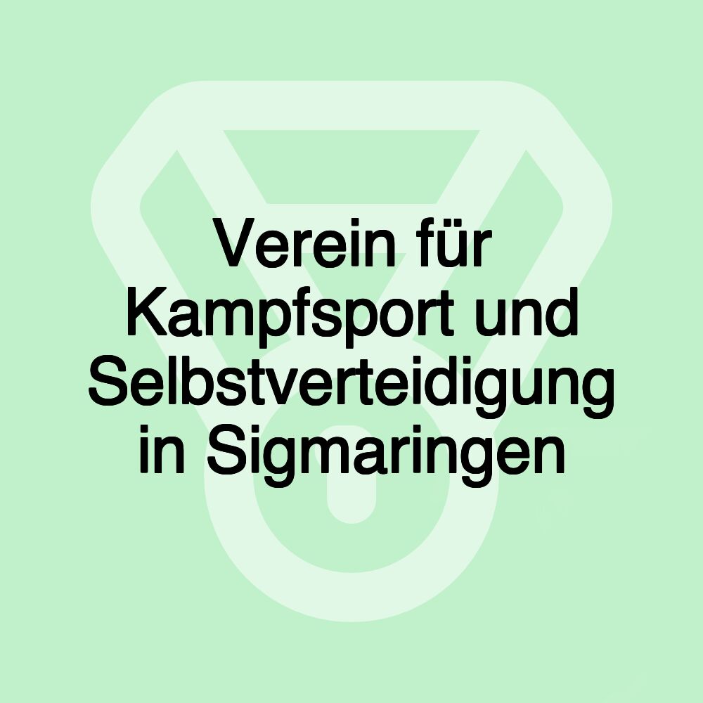 Verein für Kampfsport und Selbstverteidigung in Sigmaringen