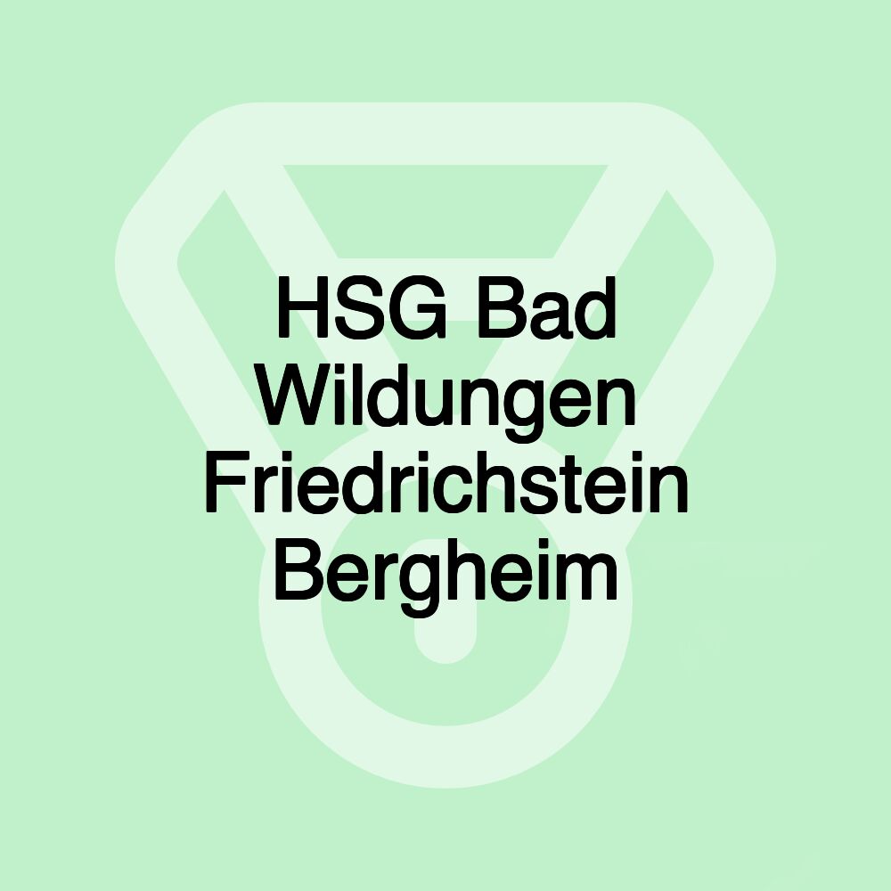 HSG Bad Wildungen Friedrichstein Bergheim