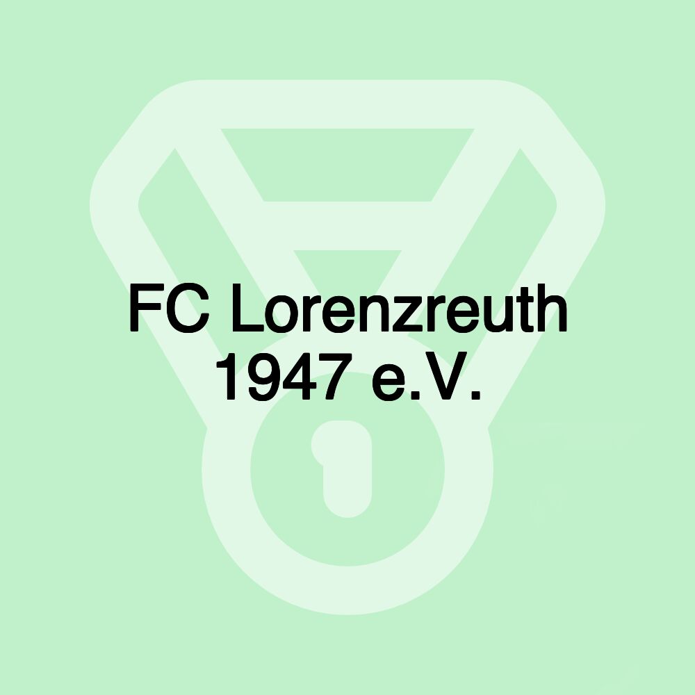 FC Lorenzreuth 1947 e.V.