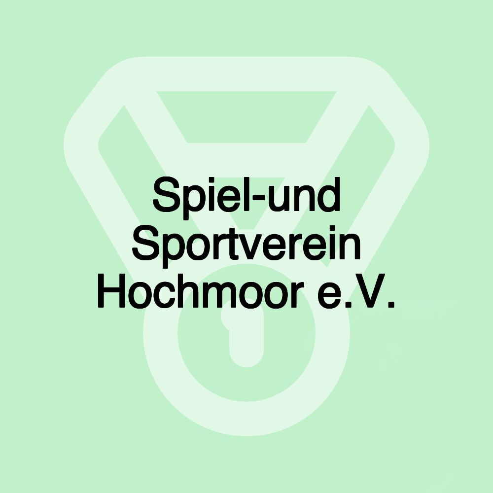 Spiel-und Sportverein Hochmoor e.V.