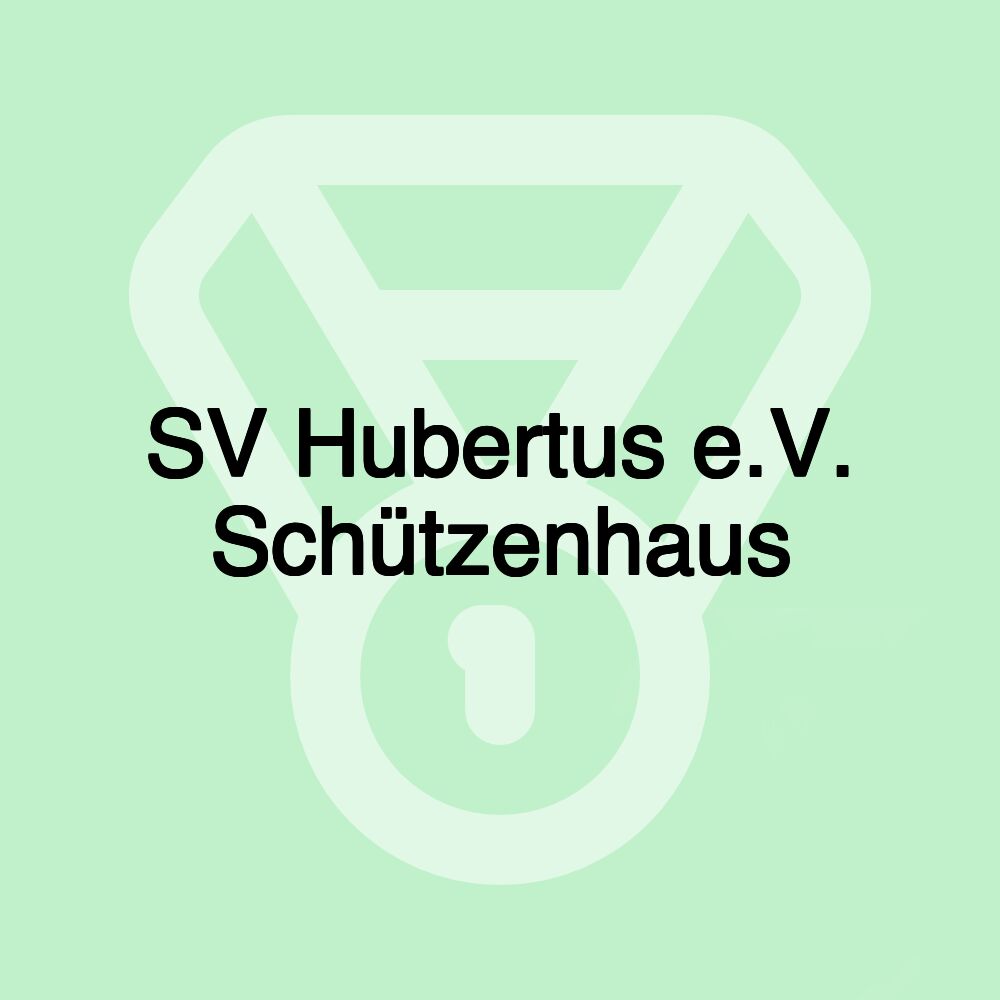 SV Hubertus e.V. Schützenhaus