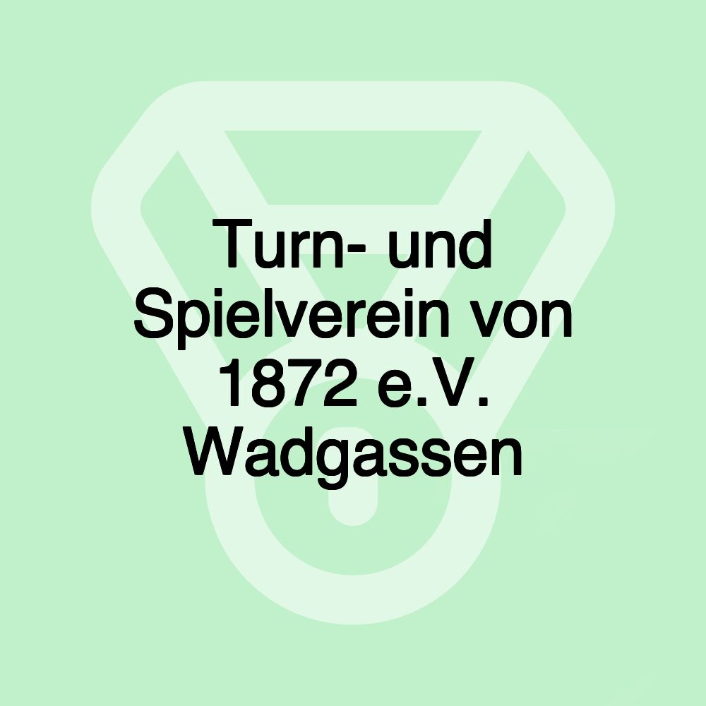 Turn- und Spielverein von 1872 e.V. Wadgassen