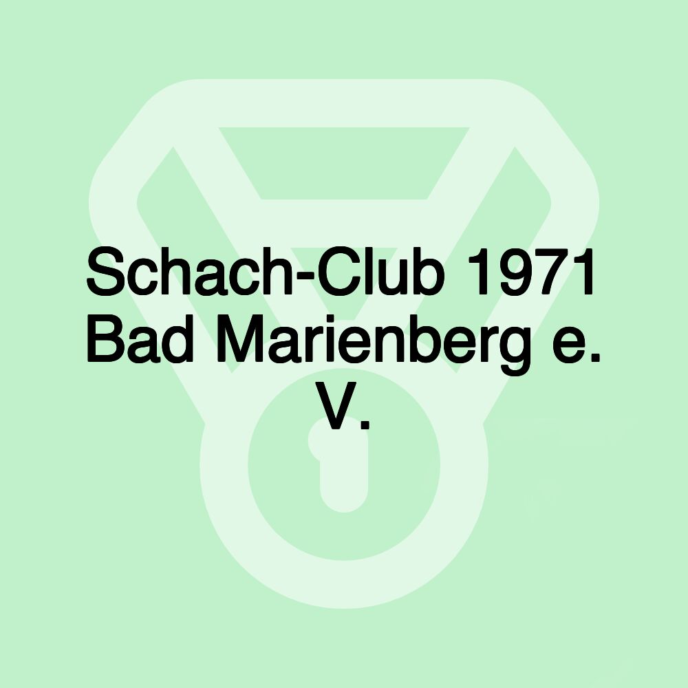 Schach-Club 1971 Bad Marienberg e. V.