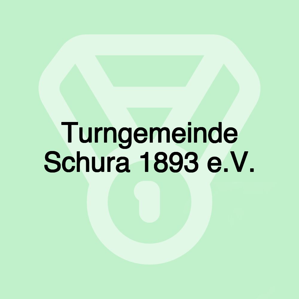 Turngemeinde Schura 1893 e.V.